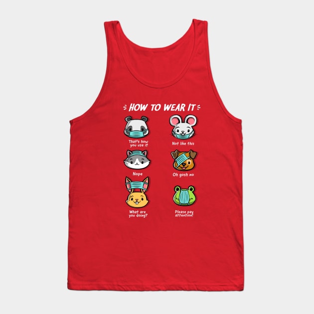 How not to wear a face mask  animals cute funny Tank Top by Tobe_Fonseca